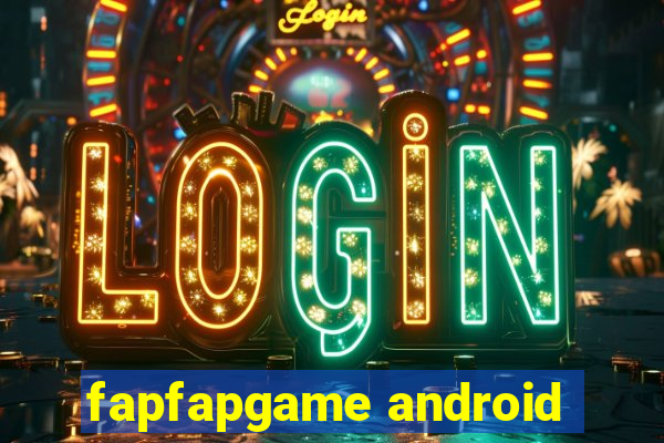 fapfapgame android